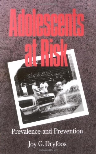 Adolescents at Risk: Prevalence and Prevention