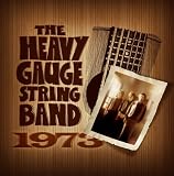 The Heavy Gauge String Band 1973