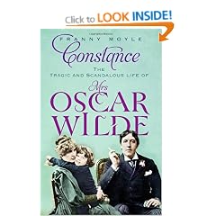 Constance: The Tragic and Scandalous Life of Mrs. Oscar Wilde