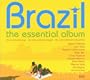 Brazil: Essential Album