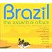Brazil: Essential Album