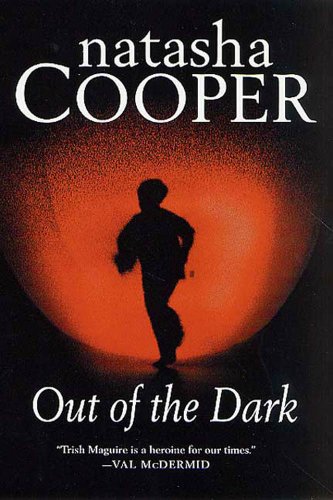 Out of the Dark: A Trish Maguire Mystery (Trish Maguire Mysteries)