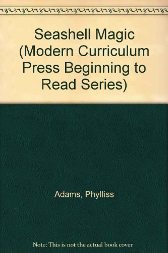 Seashell Magic (Modern Curriculum Press Beginning to Read Series)