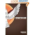 http://www.amazon.com/Forgotten-God-Reversing-Tragic-Neglect/dp/1434767957/ref=sr_1_1?ie=UTF8&s=books&qid=1255053051&sr=1-1