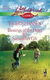 Blessings of the Heart and Samantha's Gift (Love Inspired Classics)