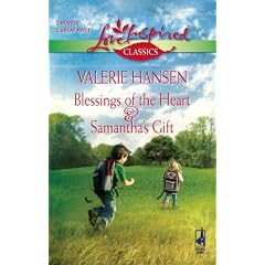 Blessings Of The Heart And Samantha's Gift: Blessings Of The Heart\Samantha's Gift (Steeple Hill Love Inspired Classics)