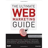 The Ultimate Web Marketing Guidepar Michael Miller