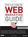 The Ultimate Web Marketing Guide