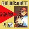 To The Point: Live at The Jazz Bakery