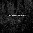 The Steeldrivers by The Steeldrivers
