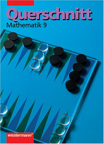 Querschnitt Mathematik 9. Sch�lerbuch. Realschule. Hamburg, Nordrhein-Westfalen, Schleswig-Holstein. Euro