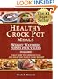 Healthy Crock Pot Meals That Keep You Feeling Full and Help You Easily Lose Weight (Weight Watchers Points Plus Values Included)