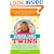 Juggling Twins: The Best Tips, Tricks, and Strategies from Pregnancy to the Toddler Years