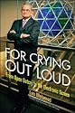 For Crying Out Loud: From Open Outcry to the Electronic Screen