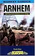 ARNHEM - THE BRIDGE (Battleground Europe Market Garden)