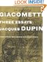 Giacometti: Three Essays