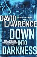 Down into Darkness: A Detective Stella Mooney Novel (Detective Stella Mooney Novels)