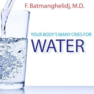 Your Body's Many Cries for Water