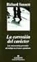 La Corrosion del Caracter (Spanish Edition)