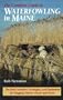 The Complete Guide to Waterfowling in Maine: The Best Locations, Strategies, and Equipment for Bagging Maine's Ducks and Geese