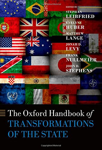 The Oxford Handbook of Transformations of the State (Oxford Handbooks) The Oxford Handbook of Transformations of the State (Oxford Handbooks)
