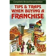 Tips & Traps When Buying a Franchise (Revised) (Paperback)
