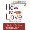 How We Love Workbook: Making Deeper Connections in Marriage