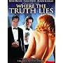 Where the Truth Lies
