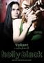 Valiant: A Modern Tale Of Fairie (Turtleback School & Library Binding Edition)