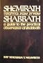 Shemirath Shabbath: A Guide to the Practical Observance of Shabbath, Vol. 2