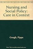 Nursing and social policy : care in context