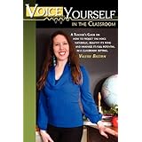 voice yourself in the classroom