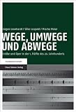 Produkt-Bild: Wege, Umwege und Abwege. Antike und Oper in der 1. H&auml;lfte des 20. Jahrhunderts
