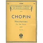 Buy Chopin: Nocturnes (Complete Works for the Piano Book IV) From Various Opus (Schirmer's... by Frederic Chopin, Rafael Joseffy (Newly Edited Revised and Fingered), and James Huneker (Historical and Analytical Comments)
