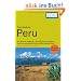 DuMont Reise-Handbuch Reisef�hrer Peru: Von Lima an der Pazifikk�ste zu den >Berggeistern< der Anden bei Cusco, der Inkastadt Machu Picchu und in den ... Entdeckungsreisen im Land der Inka