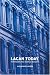 Lacan Today: Psychoanalysis, Science, Religon
