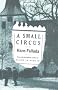A Small Circus (Penguin Hardback Classics)