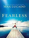 Fearless: Imagine Your Life Without Fear (Thorndike Inspirational)