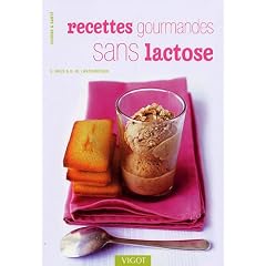 Recettes gourmandes sans lactose