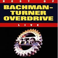 Best of Bachman-Turner Overdrive Live