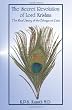 The Secret Revolution of Lord Krishna: The Real Story of the Bhagavad Gita
