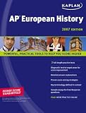 Kaplan AP European History 2007 Edition (Kaplan Ap European History)