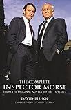 The complete Inspector Morse : from the original novels to the screen