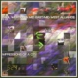 Paul Wertico & Mid-East - Impressions of a City