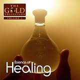 Essence of Healing: The Gold Collection Vol. 1