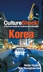 CultureShock! Korea (Culture Shock! K...