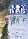 Turkey thieves!