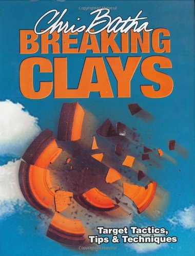 Breaking Clays