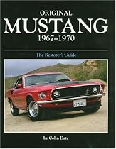 Original Mustang 1967-1970 (Original (Motorbooks International))