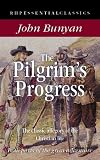 The pilgrim's progress : from this world to that which is to come delivered under the similitude of a dream